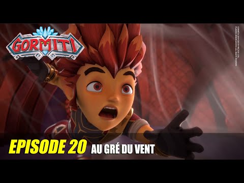 GORMITI | Episode 20: Au gré du vent