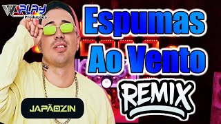 REMIX |  ESPUMAS AO VENTO | VERSÃO PISADINHA