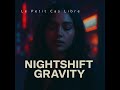 NightShift Gravity #musique #rap #amour #music #cover #chanson #rapfrancais #song #spotify #rapfr