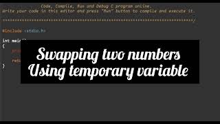 C programming part 7| C programs for beginners | How to swap two numbers in C using 3rd variable