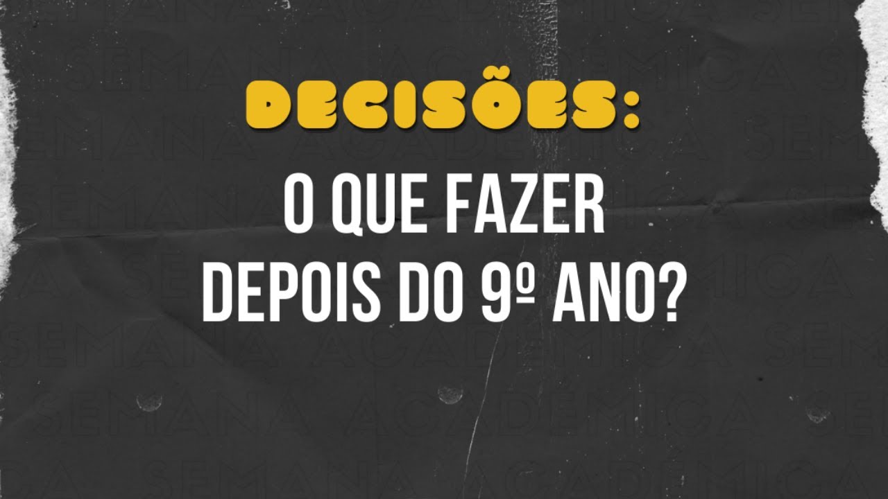 O que fazer depois do 9º ano? | II Semana Académica - YouTube