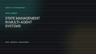 State Management in Multi-Agent Systems