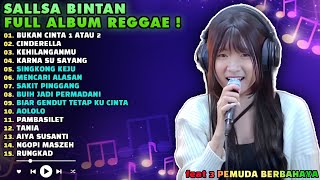 LAGU SKA REGGAE SALLSA BINTAN | BUKAN CINTA 1 ATAU 2, CINDERELLA | MIX MUSIC PLAYLIST 2024