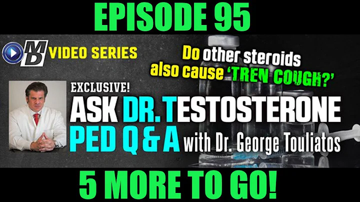 CAN OTHER STEROIDS CAUSE "TREN COUGH?" |  ASK DR TESTOSTERONE  E95
