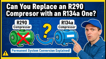 Can You Replace an R290 Compressor with an R134a One? Permanent System Conversion Explained!