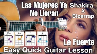 Shakira x Bizarrap - |La fuerte| Guitar Cover + Lesson Easy Chords | Strumming Guitar Tutorial