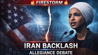 The Mask Falls? Ilhan Omar and the Iran Debate Explodes