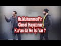 Hzmuhammedin ahsi cinsel hayatnn kuran da ne i var diyarbakrl ramazan hoca