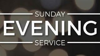 Sunday Evening Service 02.04.24
