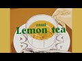 [THAISUB] Lemon tea -asmi