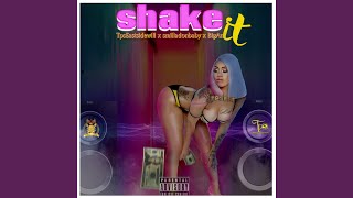 Shake it (song) - TpsEastsidewill
