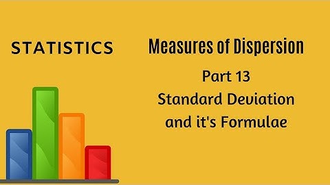 Measures of Dispersion - Part 13 - Standard Deviation - Statistics - FYBCom - FYJC