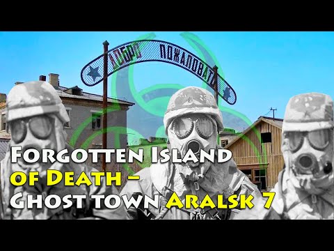 Vídeo: Aralsk-7 - Uma Cidade Fantasma Fechada Onde Armas Biológicas Foram Testadas - Visão Alternativa
