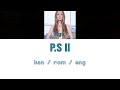 [浜崎あゆみ] Ayumi Hamasaki - P.S II [Color Coded Lyrics/Kan/Rom/Eng]