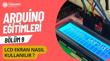 Arduino ile LCD Ekran nasıl kullanılır ?