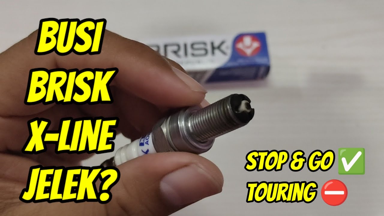 Pengalaman Pakai Busi Brisk X-Line AOR10-X9 