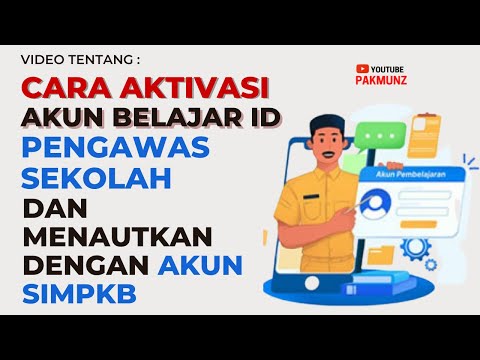 Cara Aktivasi Akun Belajar ID Pengawas Sekolah (@dinas.belajar.id) dan Menautkan Dengan Akun SIMPKB