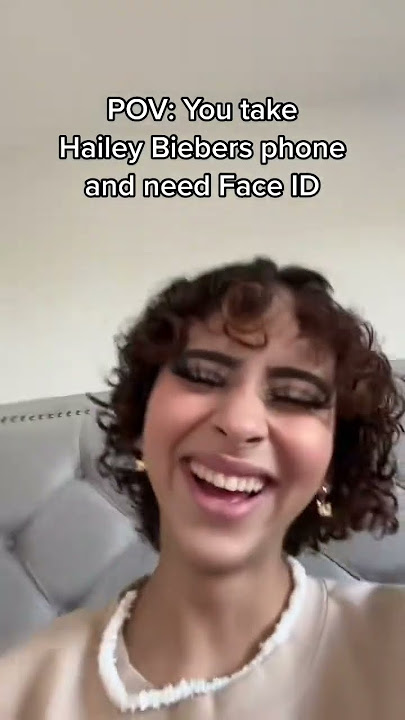 POV: You take Hailey Biebers phone and need Face ID