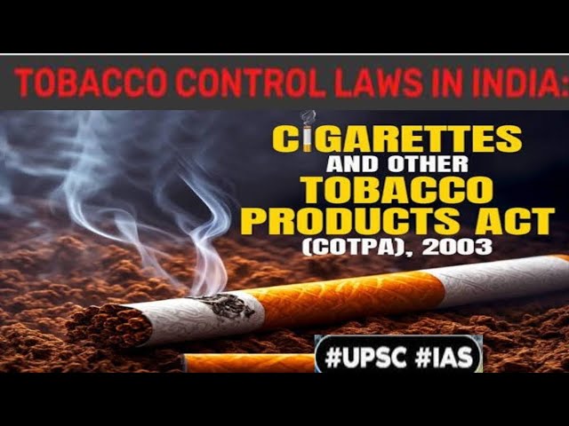 tobacco laws in india Tobacco control laws in India:COTPA Act 2003