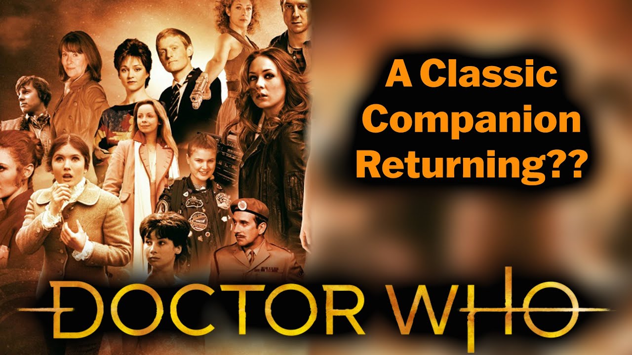Doctor Who Centenary Special A Classic Companion Returning??!! YouTube