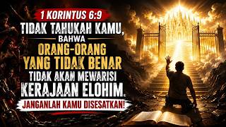 ORANG-ORANG BRENGSEK TIDAK AKAN MENJADI PEWARIS KERAJAAN ALLAH - TERMASUK PARA HERDER