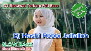 DJ Sholawat Terbaru 2021 Full Bass Mantap - Sholawat Hasbi Rabbi Jallallah Versi DJ Tiktok Terbaik