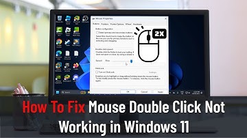 How To Fix Mouse Double Click Not Working in Windows 11