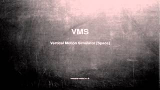 What does VMS mean