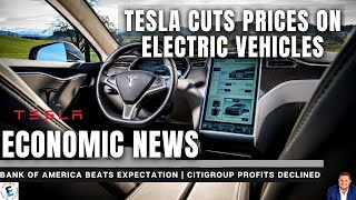 Tesla Slashes Prices On Electric Vehicle In The US and Europe | Economic News Today