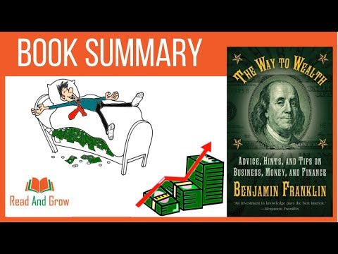 The Way to Wealth Benjamin Franklin - Animated Book Summary