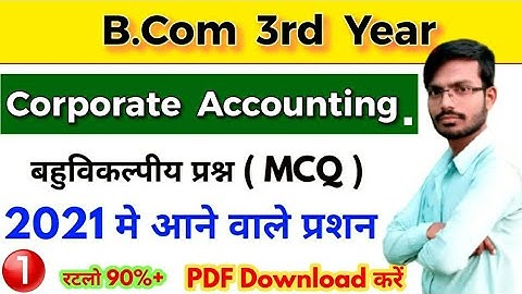 B.Com 3rd year corporate Accounting 2021 Objective Question, #1, Paper Hacker, Book 3rd year MCQ