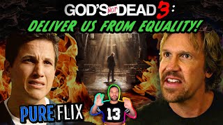 Pure Delusion: 'God's Not Dead 3' Insists Christianity is Under Attack