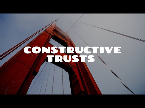 Video: Ano ang isang institutional constructive trust?