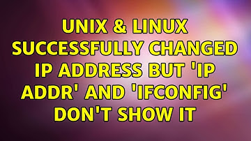Unix & Linux: Successfully changed IP address but 