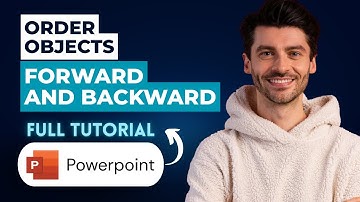 How to Order Objects Forward and Backward in Powerpoint [2025 Guide]