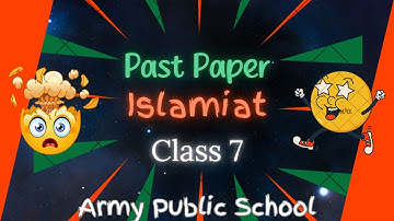 APS Islamiat Past Paper for Class 7 Champs! Excel in Your Exams!