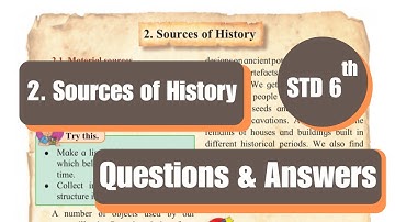 6th Std - History - Chapter 2 Sources of history questions answers from textbook - Maharashtra board