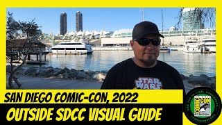 2022 Outside SDCC (San Diego Comic-Con) Visual Guide With Tips