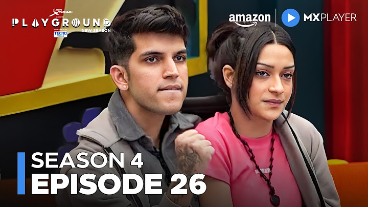 Playground Season 4 Full Episode 26 ft. Uorfi Javed, Gauri Singh | Amazon MX Player