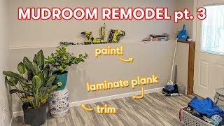 DIY | Renovating my mudroom pt. 3 | Paint, laminate plank flooring, trim, etc!