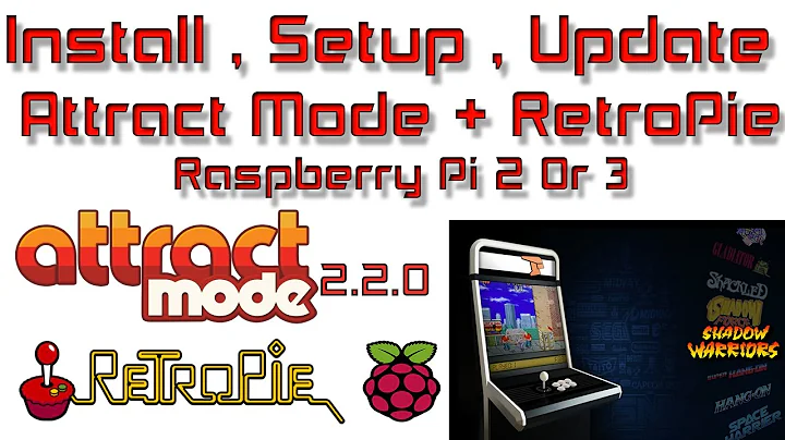 How To Install Set up And Update Attract Mode +  RetroPie Raspberry Pi 2 Or 3