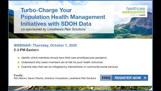 Webinar Preview: Turbo-Charge Your Population Health Management Initiatives with SDOH Data