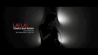Tempo Tris - កុហក 'Lai Lai' Remix