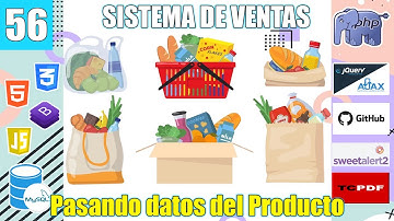 56 PASANDO DATOS DEL PRODUCTO en el SISTEMA DE VENTAS(PHP y MySql) FullStack
