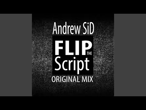 Flip the Script (Original Mix)