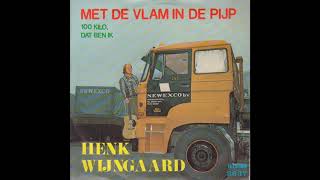 Henk Wijngaard - Met De Vlam In De Pijp