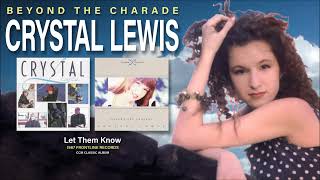 Watch Crystal Lewis Let Them Know video