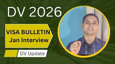 New Visa Bulletin DV 2026 Publish | DV 2026 Update #Januaryinterview, #Newvb