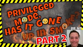 NordicTrack Privileged Mode Horror! Is Privileged Mode as we knew it, a thing of the past