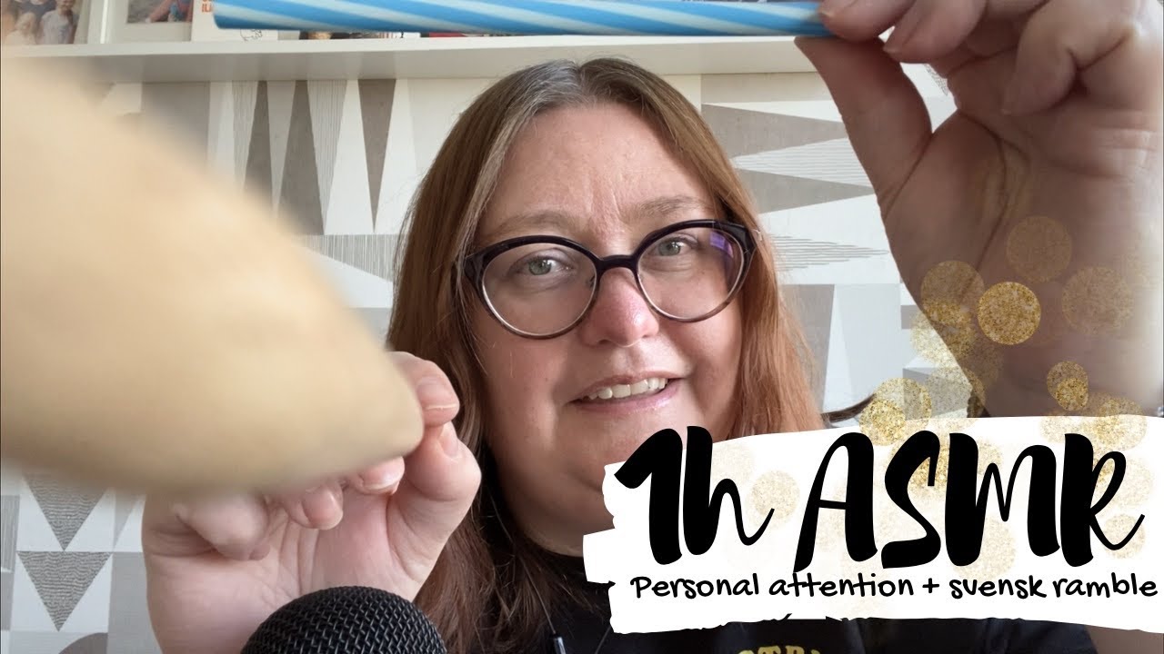 ASMR på svenska: Personal attention, ramble och blandade ljud 💜 - i en timme!!